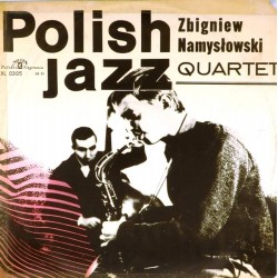 Пластинка Zbigniew Namyslowski Zbigniew Namyslowski quartet (Polish Jazz N 6)